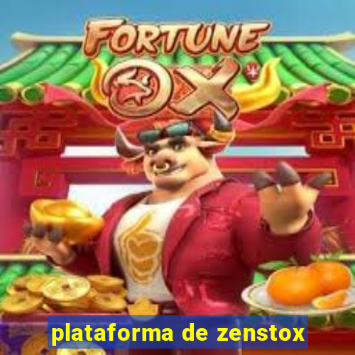 plataforma de zenstox